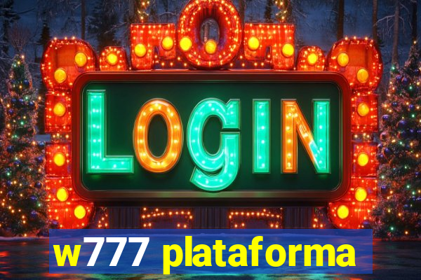 w777 plataforma